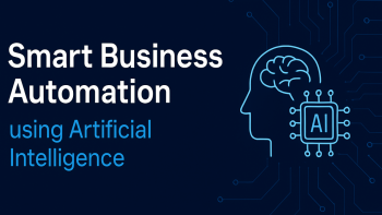 Smart Business Automation using Artificial Intelligence